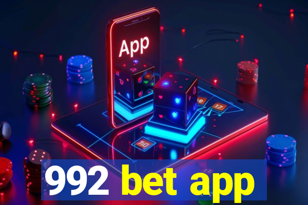 992 bet app